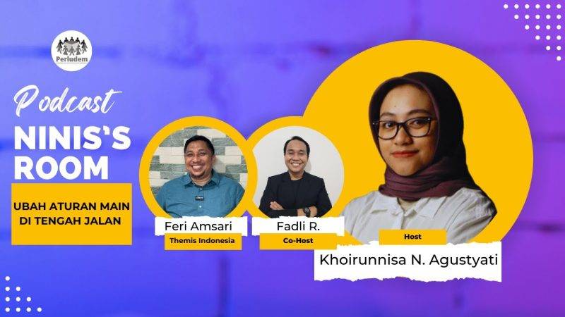 Episode 32 | Podcast Ninis’s Room: Ubah Aturan Main di Tengah Jalan